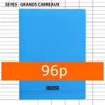 Cahier Polypro Bleu CALLIGRAPHE 17×22 96p Grands Carreaux Séyès 90g