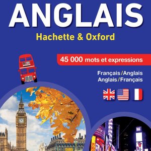 Dictionnaire Poche Hachette Oxford - Bilingue Anglais Broché – 7 juin 2017